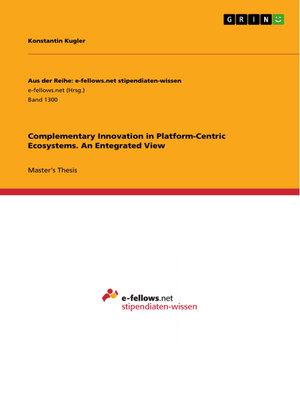 cover image of Complementary Innovation in Platform-Centric Ecosystems. an Entegrated View